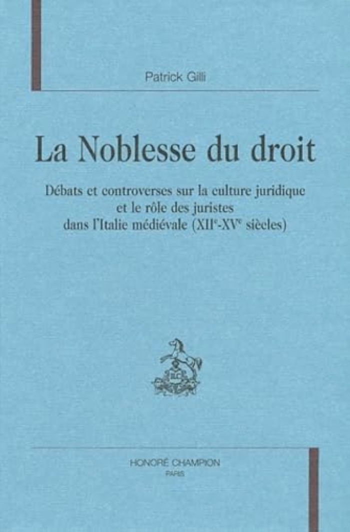Couverture du livre « LA NOBLESSE DU DROIT » de Patrick Gilli, librairie Les Contes Infusés à Corte