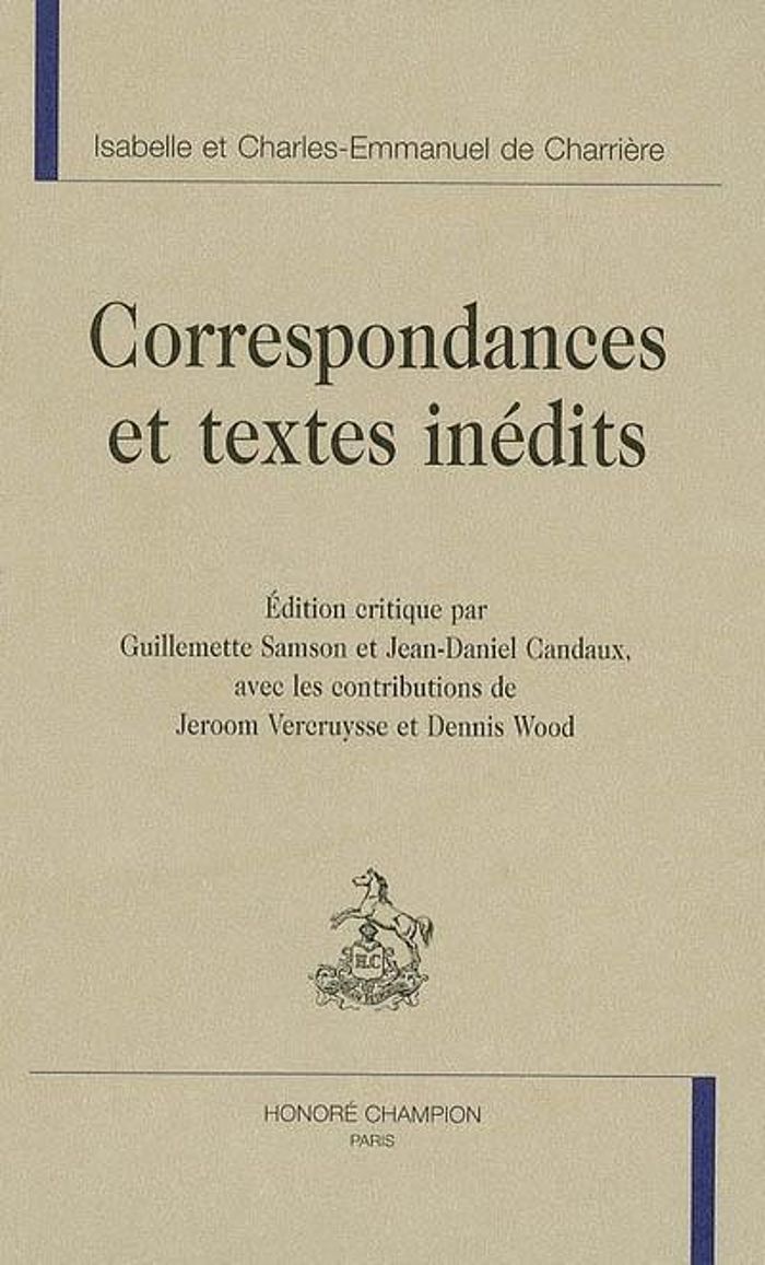 Couverture du livre « CORRESPONDANCES ET TEXTES INEDITS » de Charriere, librairie Les Contes Infusés à Corte