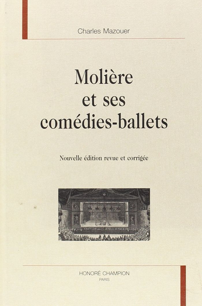 Couverture du livre « MOLIERE ET SES COMEDIES-BALLETS », librairie Les Contes Infusés à Corte