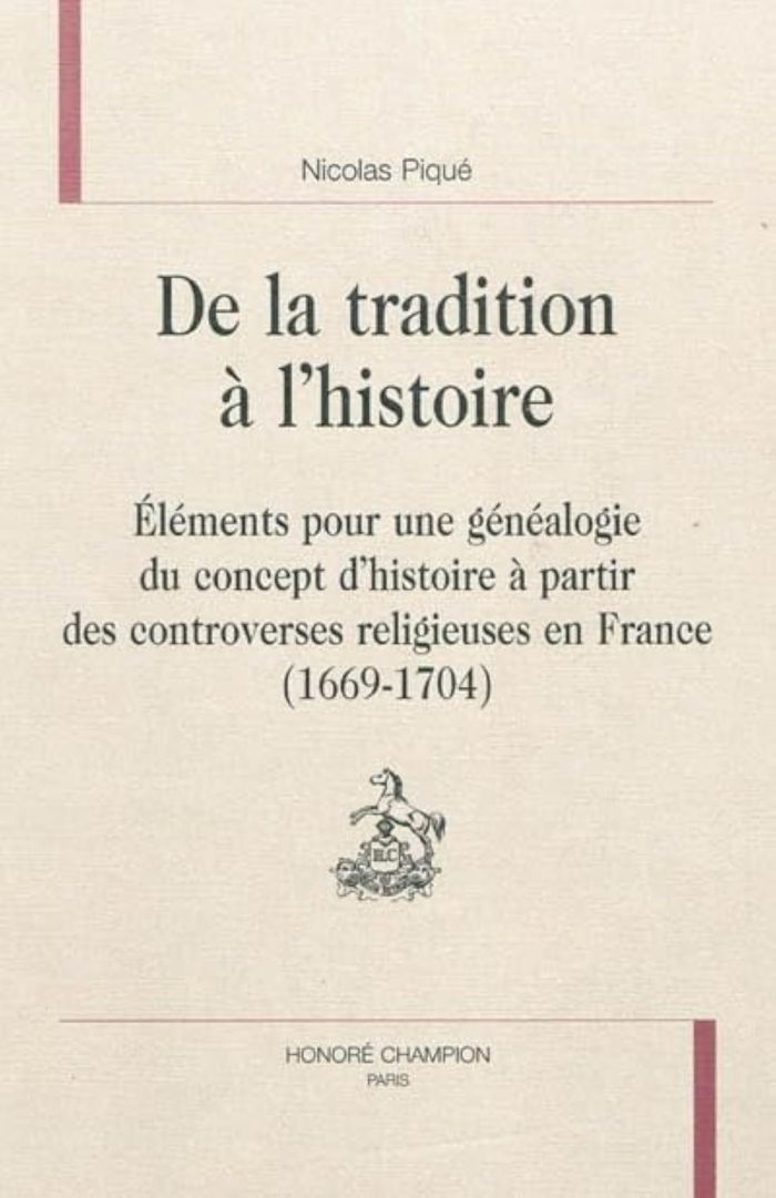 Couverture du livre « DE LA TRADITION A L'HISTOIRE - ELEMENTS POUR UNE GENEALOGIE DU CONCEPT D'HISTOIRE A PARTIR DES CONTR », librairie Les Contes Infusés à Corte