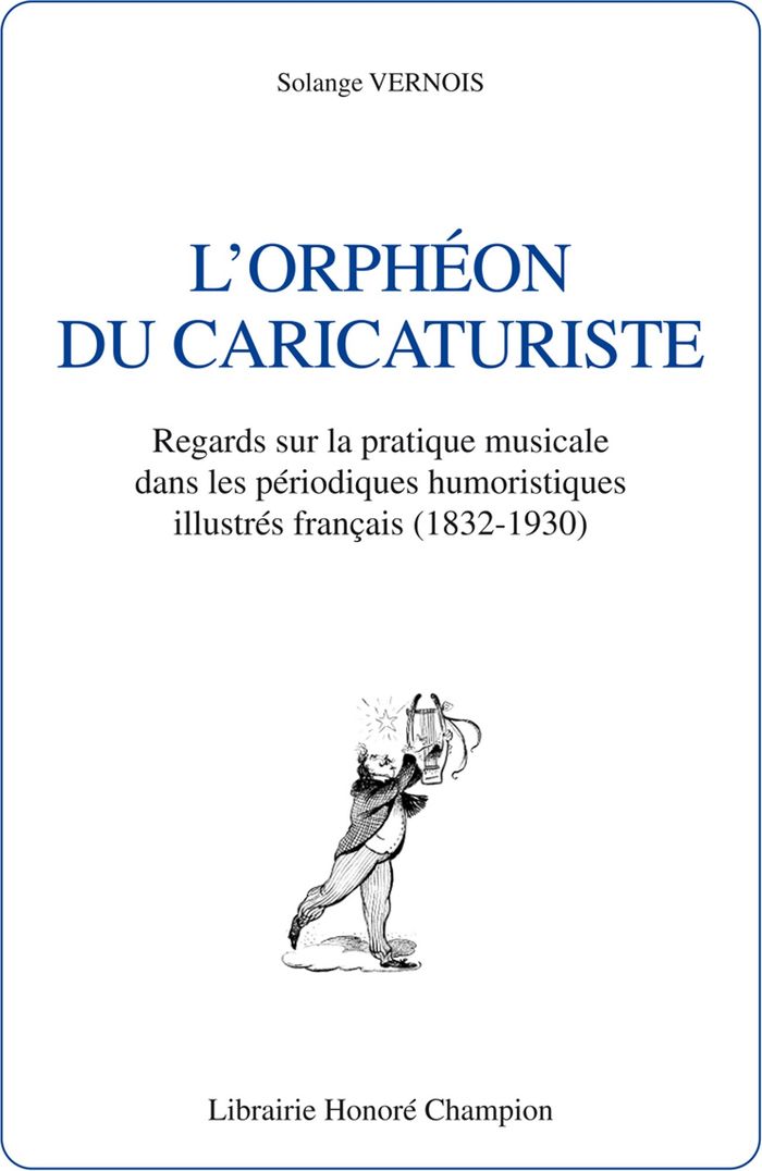 Couverture du livre « L'ORPHEON DU CARICATURISTE » de Solange Vernois, librairie Les Contes Infusés à Corte