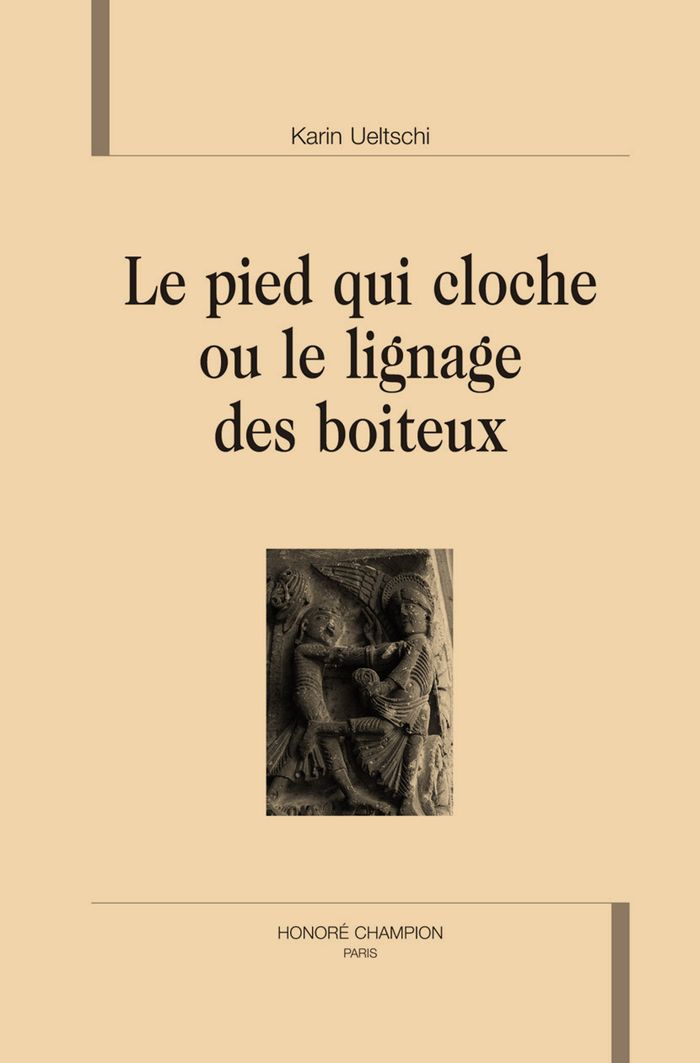 Couverture du livre « LE PIED QUI CLOCHE OU LE LIGNAGE DES BOITEUX » de Ueltschi-Courchinoux, librairie Les Contes Infusés à Corte