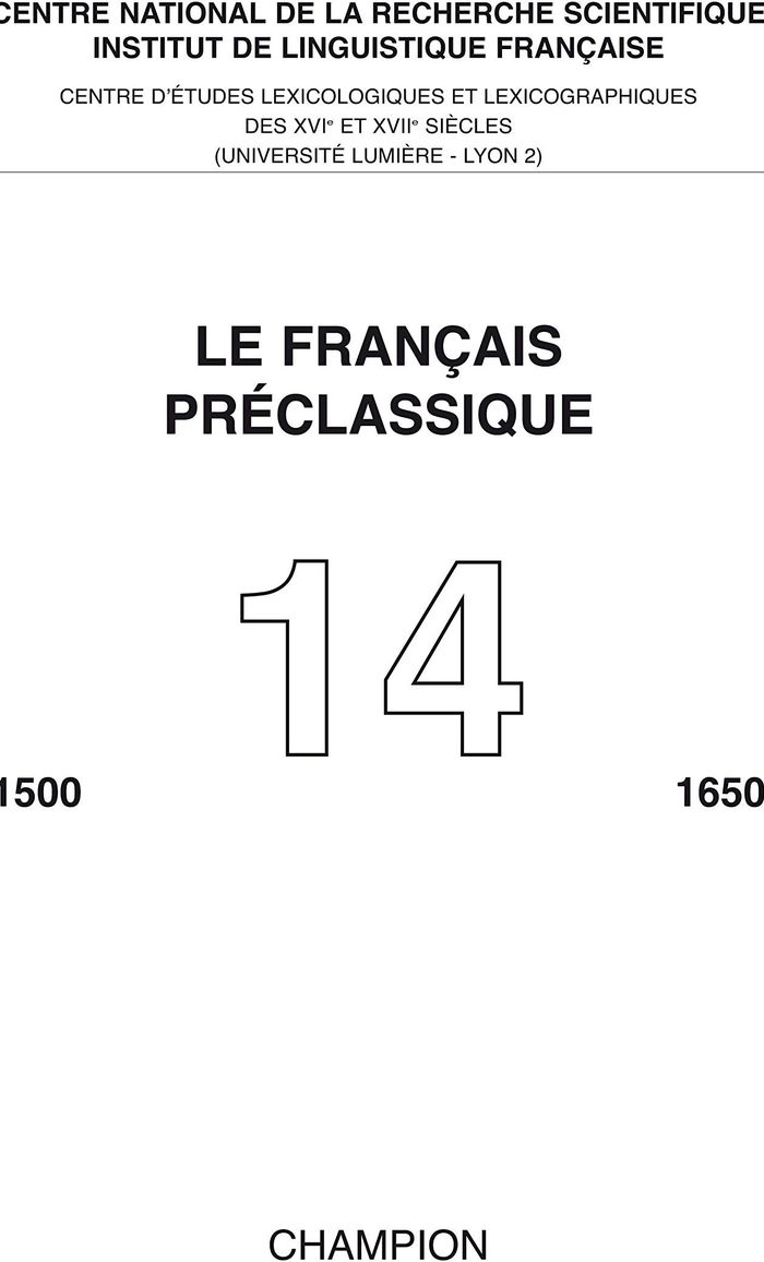 Couverture du livre « LE FRANCAIS PRECLASSIQUE 14 - 2012 » de Revue Le Francais Pr, librairie Les Contes Infusés à Corte