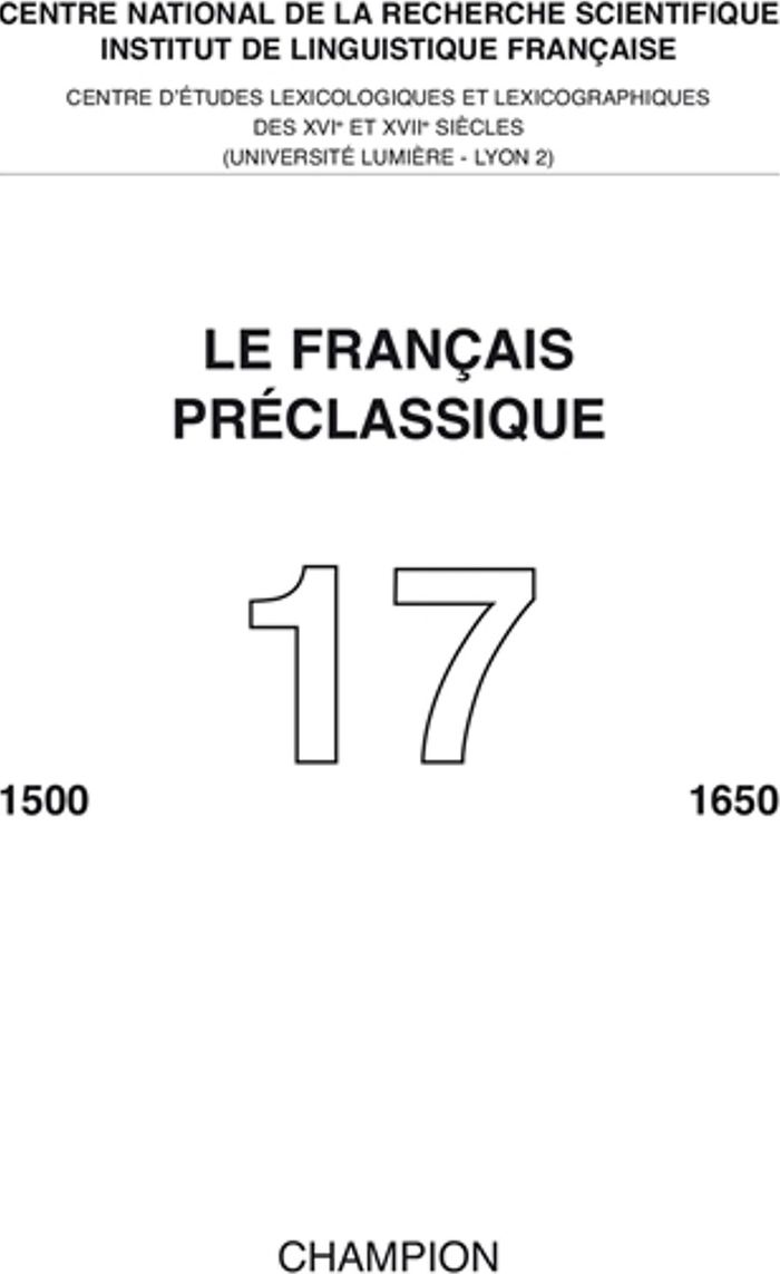 Couverture du livre « LE FRANCAIS PRECLASSIQUE 17 - 2015 » de Revue Le Francais Pr, librairie Les Contes Infusés à Corte