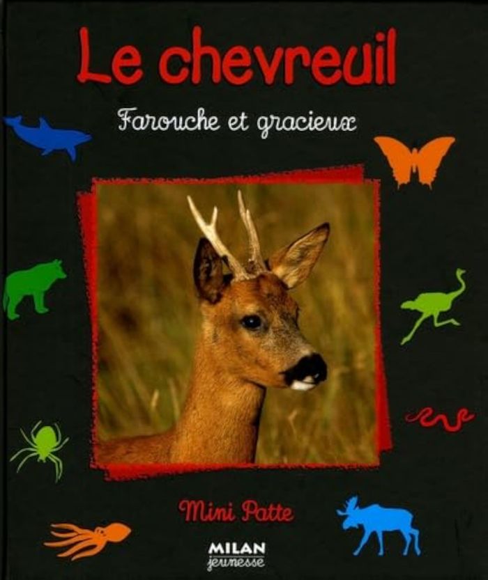 Couverture du livre « Le chevreuil : farouche et gracieux » de Pascale Hédelin, librairie Les Contes Infusés à Corte