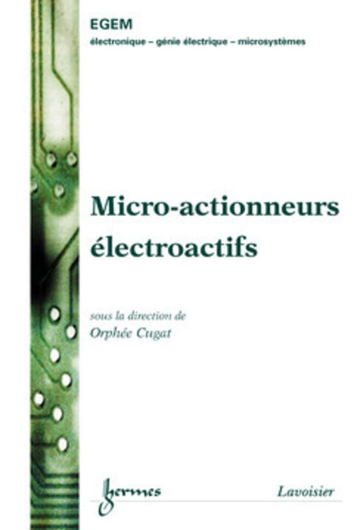 Couverture du livre « MICRO-ACTIONNEURS ELECTROACTIFS » de Orphee Cugat, librairie Les Contes Infusés à Corte