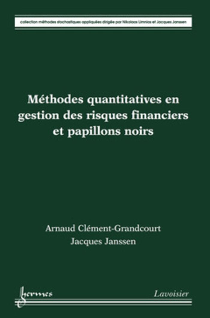 Couverture du livre « METHODES QUANTITATIVES EN GESTION DES RISQUES FINANCIERS ET PAPILLONS NOIRS » de Janssen, librairie Les Contes Infusés à Corte