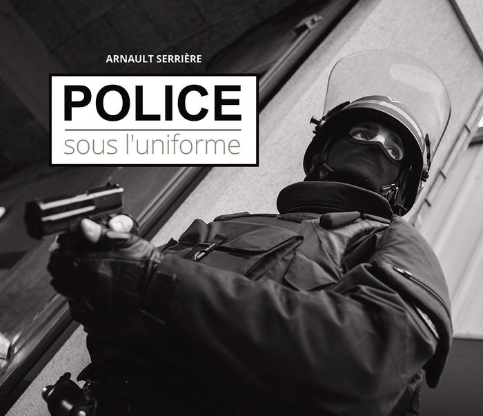 Couverture du livre « POLICE : SOUS L'UNIFORME », librairie Les Contes Infusés à Corte