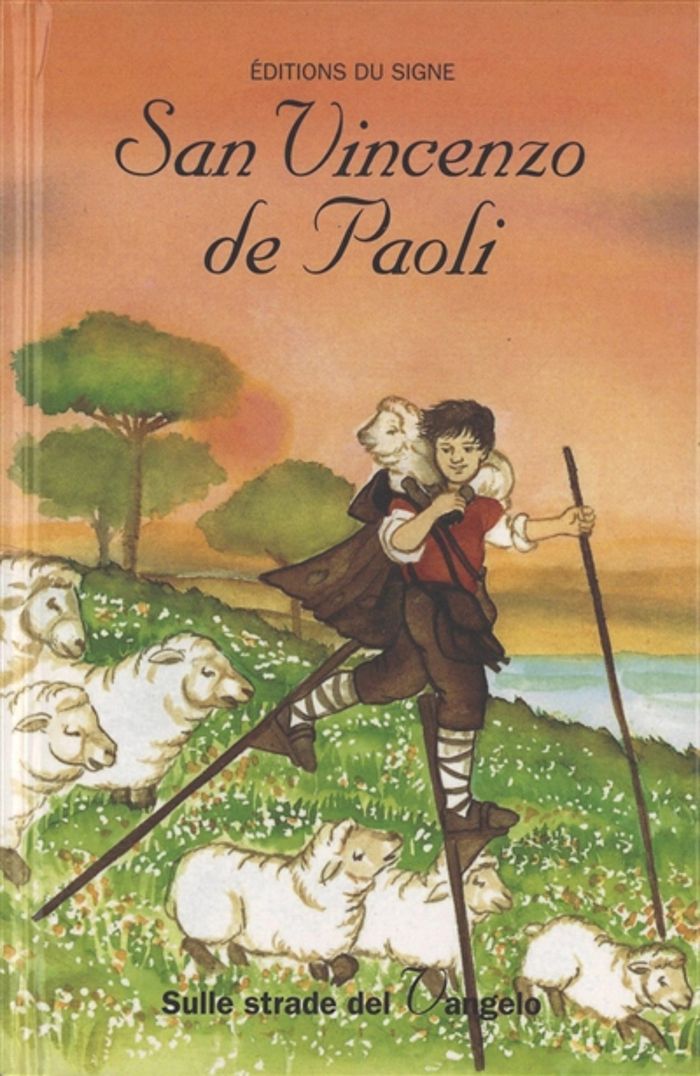Couverture du livre « SAINT VINCENT DE PAUL - SUR LES CHEMINS DE L'EVANGILE - ITALIEN » de Catherine Ethievant, librairie Les Contes Infusés à Corte