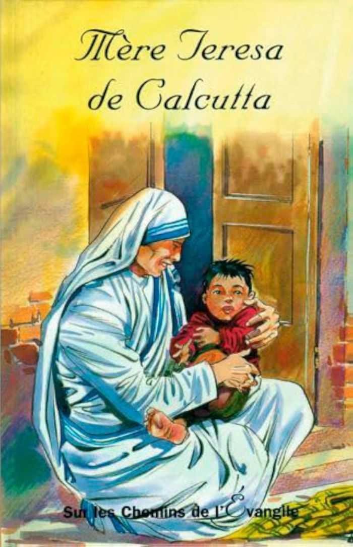 Couverture du livre « MERE TERESA CALCUTTA - FRANCAIS », librairie Les Contes Infusés à Corte