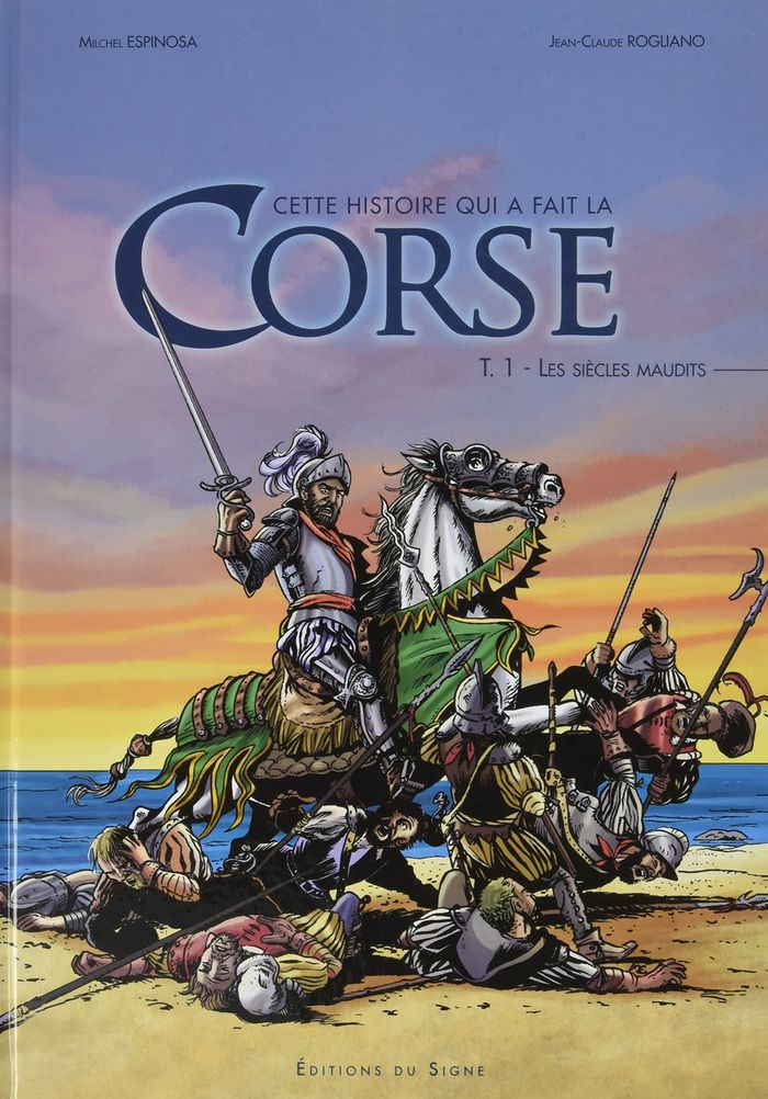 Couverture du livre « BD CORSE T1:LES SIECLES MAUDITS » de M. Rogliano+espinoza, librairie Les Contes Infusés à Corte
