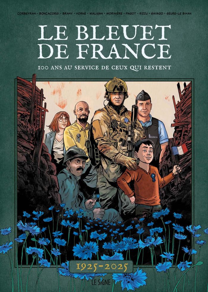 Couverture du livre « Le Bleuet de France : 100 ans au service de ceux qui restent, 1925-2025 » de Éric Corbeyran, librairie Les Contes Infusés à Corte