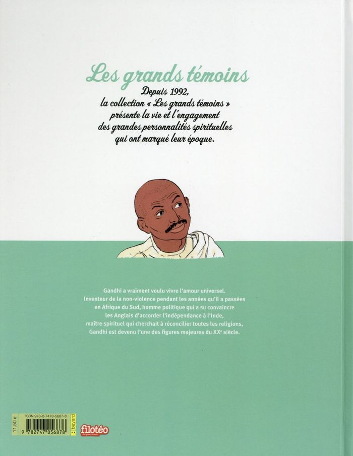 Quatrième de couverture de « GANDHI, LE PELERIN DE LA PAIX, EN BD »