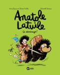 Couverture : ANATOLE LATUILE, TOME 09 - CA DEMENAGE !