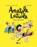 Couverture : ANATOLE LATUILE, TOME 10 - SAUVE QUI PEUT !