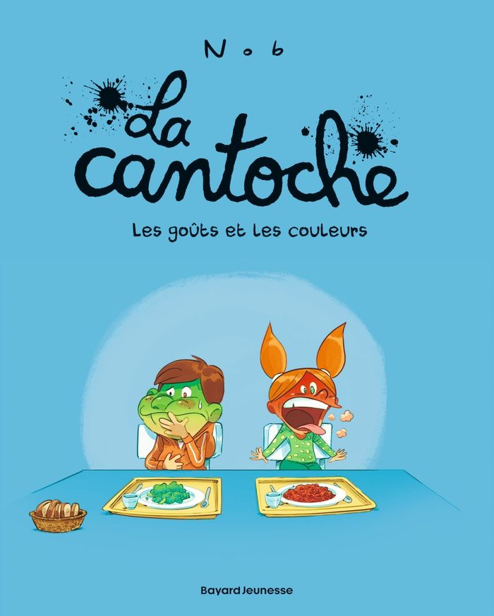 Couverture du livre « LA CANTOCHE, TOME 02 - LES GOUTS ET LES COULEURS » de Nob, librairie Les Contes Infusés à Corte