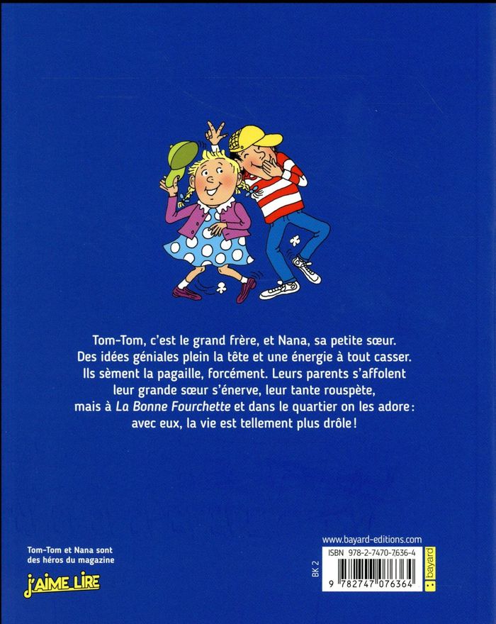 Quatrième de couverture de « TOM-TOM ET NANA, TOME 03 - TOM-TOM ET LE ROI DE LA TAMBOUILLE »