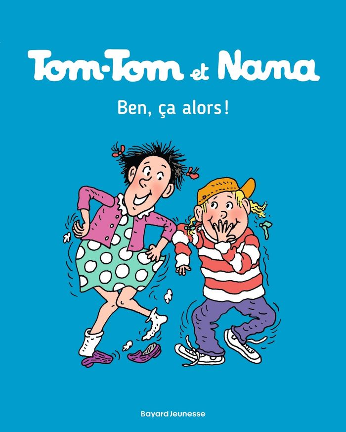 Couverture du livre « TOM-TOM ET NANA, TOME 33 - BEN CA, ALORS ! », librairie Les Contes Infusés à Corte
