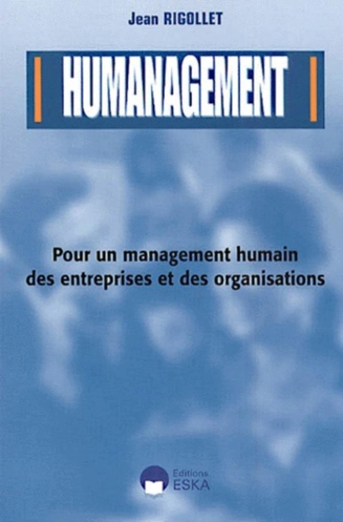 Couverture du livre « HUMANAGEMENT » de Jean Rigollet, librairie Les Contes Infusés à Corte