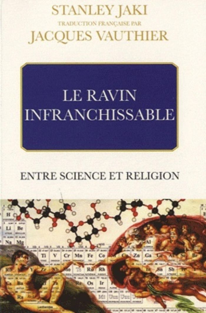 Couverture du livre « LE RAVIN INFRANCHISSABLE. ENTRE SCIENCE ET RELIGION » de Jaki Stanley L., librairie Les Contes Infusés à Corte