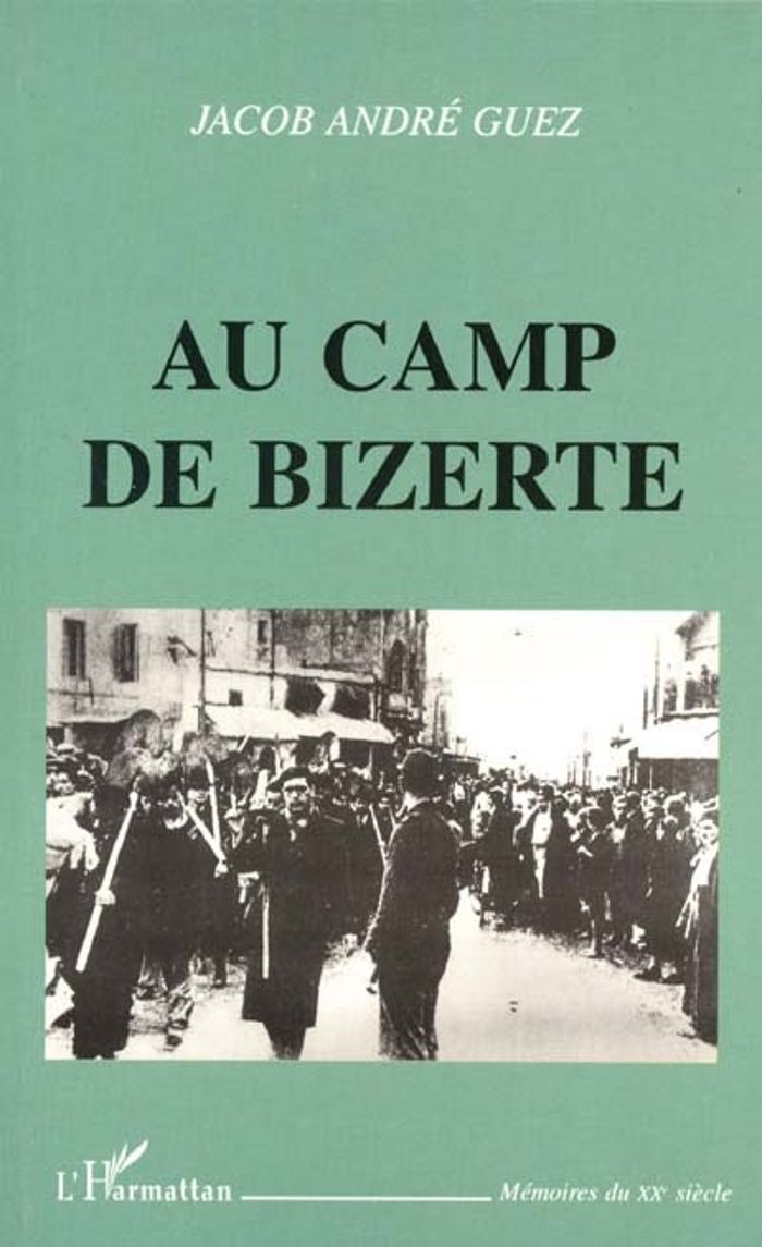 Couverture du livre « AU CAMP DE BIZERTE », librairie Les Contes Infusés à Corte