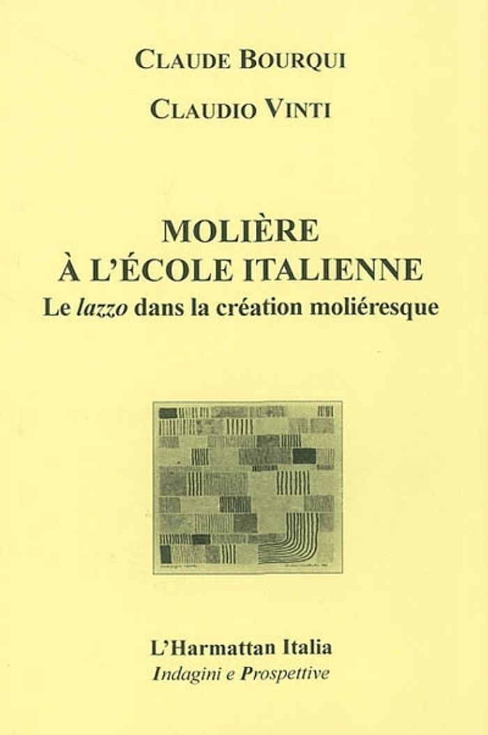 Couverture du livre « MOLIERE A L'ECOLE ITALIENNE » de Bourqui/vinti, librairie Les Contes Infusés à Corte