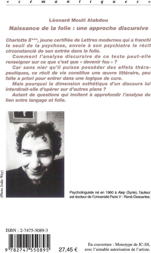 Quatrième de couverture de « NAISSANCE DE LA FOLIE - UNE APPROCHE DISCURSIVE »
