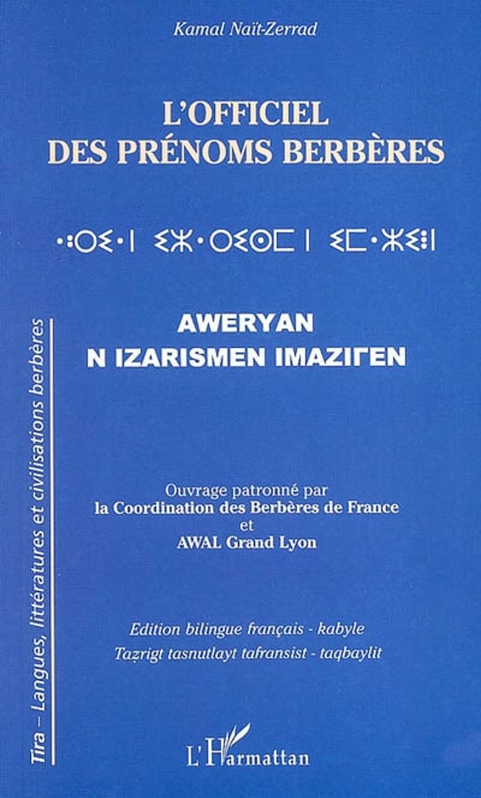 Couverture du livre « L'OFFICIEL DES PRENOMS BERBERES - AWERYAN N IZARISMEN IMAZIREN » de Nait Zerad Kamal, librairie Les Contes Infusés à Corte