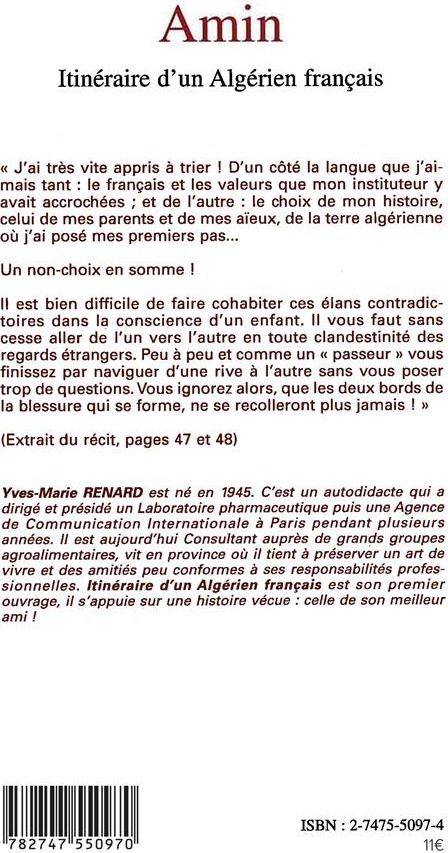 Quatrième de couverture de « AMIN - ITINERAIRE D'UN ALGERIEN FRANCAIS »
