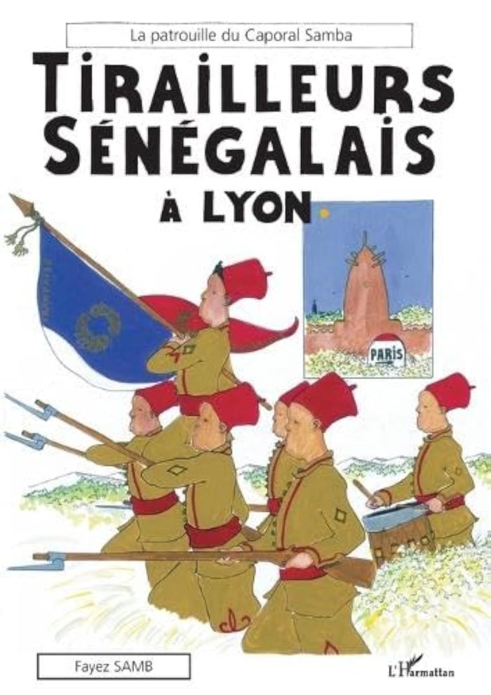 Couverture du livre « TIRAILLEURS SENEGALAIS A LYON », librairie Les Contes Infusés à Corte
