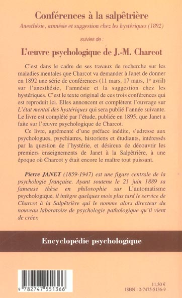 Quatrième de couverture de « CONFERENCES A LA SALPETRIERE - ANESTHESIE, AMNESIE ET SUGGESTION CHEZ LES HYSTERIQUES (1892) - SUIVI »