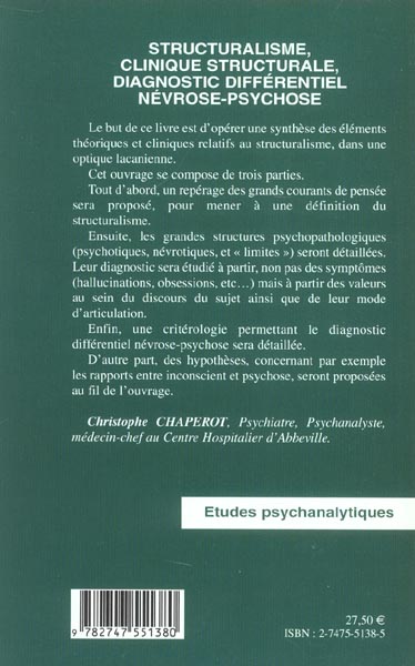 Quatrième de couverture de « STRUCTURALISME, CLINIQUE STRUCTURALE DIAGNOSTIC DIFFERENTIEL NEVROSE-PSYCHOSE »