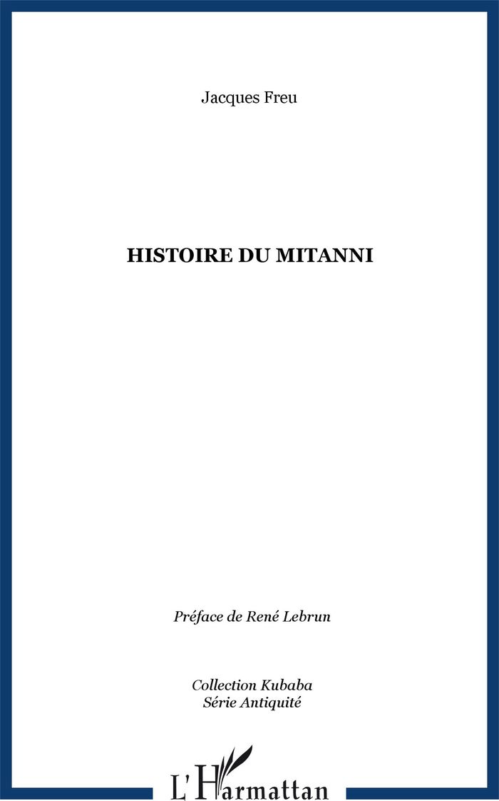 Couverture du livre « HISTOIRE DU MITANNI », librairie Les Contes Infusés à Corte