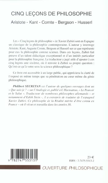 Quatrième de couverture de « CINQ LECONS DE PHILOSOPHIE - ARISTOTE - KANT - COMTE - BERGSON - HUSSERL »