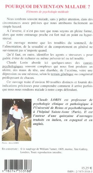 Quatrième de couverture de « POURQUOI DEVIENT-ON MALADE ? - ELEMENTS DE PSYCHOLOGIE MEDICALE »