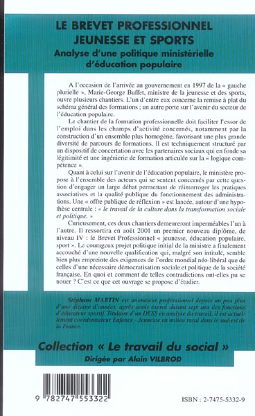 Quatrième de couverture de « LE BREVET PROFESSIONNEL JEUNESSE ET SPORT - ANALYSE D'UNE POLITIQUE MINISTERIELLE D'EDUCATION POPULA »