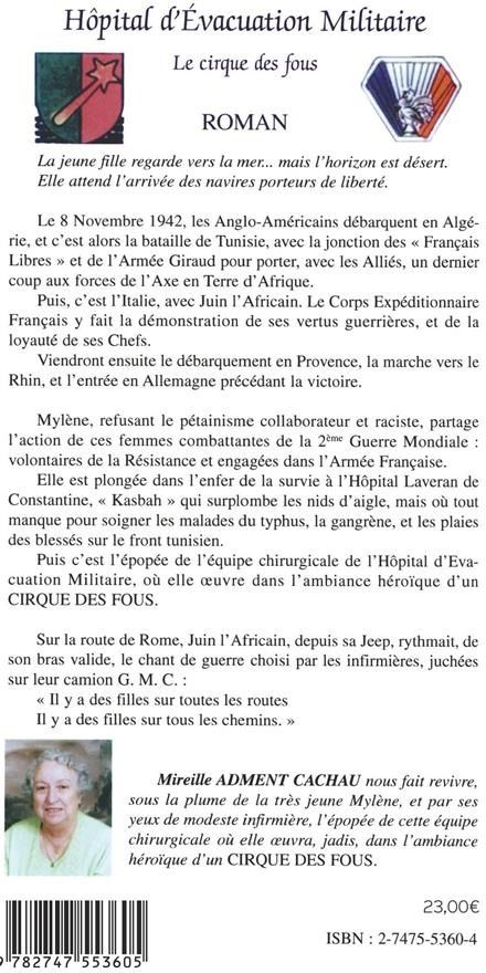 Quatrième de couverture de « HEM HOPITAL D'EVACUATION MILITAIRE - LE CIRQUE DES FOUS »