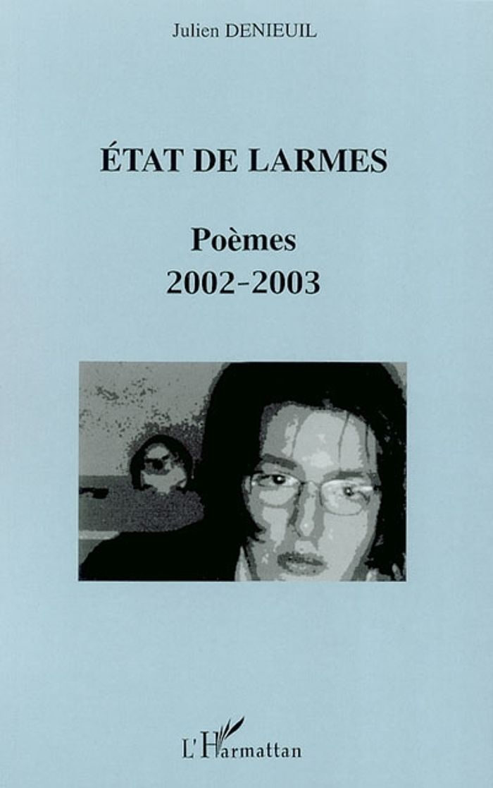Couverture du livre « ETAT DE LARMES - POEMES 2002-2003 », librairie Les Contes Infusés à Corte