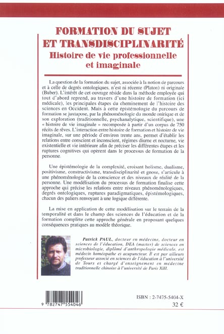 Quatrième de couverture de « FORMATION DU SUJET ET TRANSDISCIPLINARITE - HISTOIRE DE VIE PROFESSIONNELLE ET IMAGINALE »