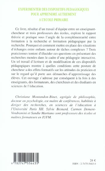 Quatrième de couverture de « EXPERIMENTER DES DISPOSITIFS PEDAGOGIQUES POUR APPRENDRE AUTREMENT A L'ECOLE PRIMAIRE »
