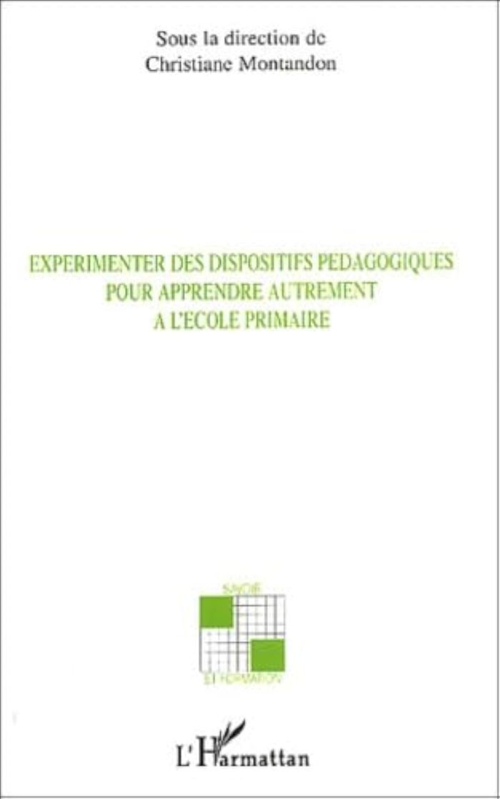 Couverture du livre « EXPERIMENTER DES DISPOSITIFS PEDAGOGIQUES POUR APPRENDRE AUTREMENT A L'ECOLE PRIMAIRE » de Xxx, librairie Les Contes Infusés à Corte