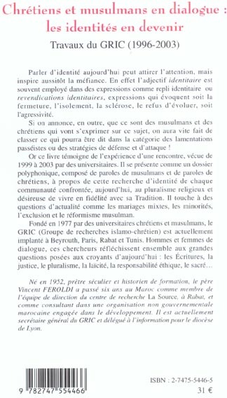 Quatrième de couverture de « CHRETIENS ET MUSULMANS EN DIALOGUE: LES IDENTITES EN DEVENIR - TRAVAUX DU GRIC (GROUPE DE RECHERCHE »