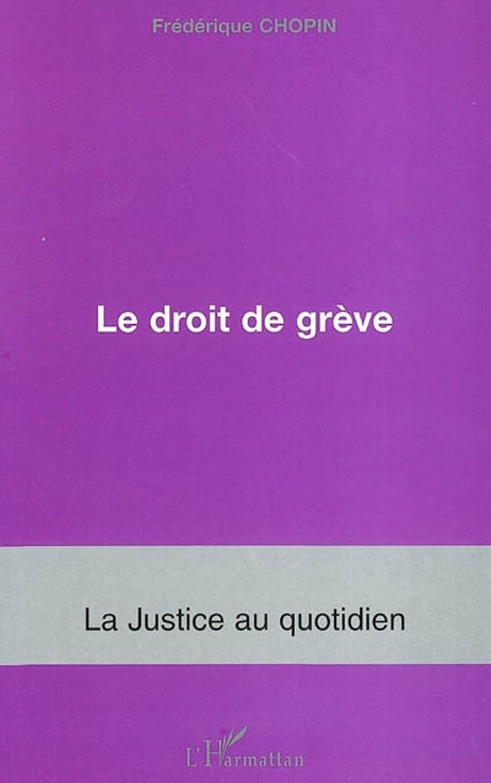 Couverture du livre « LE DROIT DE GREVE » de Frederique Chopin, librairie Les Contes Infusés à Corte