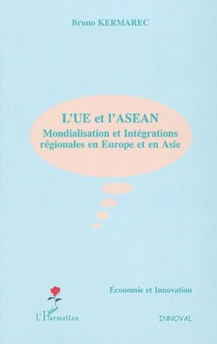 Couverture du livre « L'UE ET L'ASEAN », librairie Les Contes Infusés à Corte