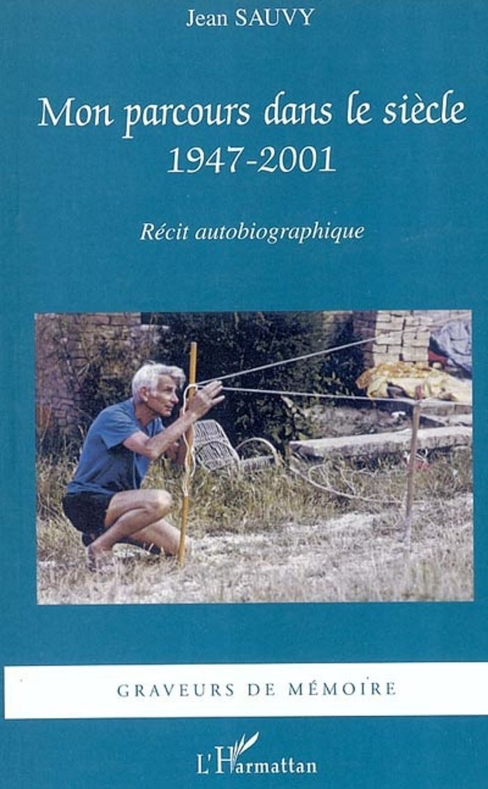 Couverture du livre « MON PARCOURS DANS LE SIECLE - 1947-2001 », librairie Les Contes Infusés à Corte
