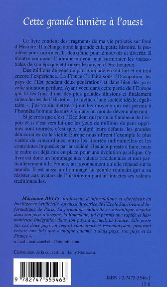 Quatrième de couverture de « CETTE GRANDE LUMIERE A L'OUEST - RECIT ET TEMOIGNAGE DE NOTRE TEMPS »