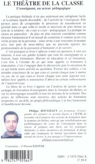 Quatrième de couverture de « LE THEATRE DE LA CLASSE - L'ENSEIGNANT, UN ACTEUR PEDAGOGIQUE »