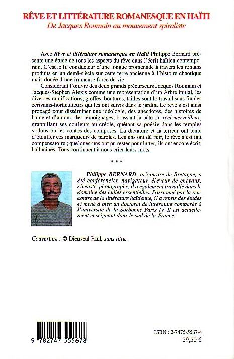 Quatrième de couverture de « REVE ET LITTERATURE ROMANESQUE EN HAITI - DE JACQUES ROUMAIN AU MOUVEMENT SPIRALISTE »