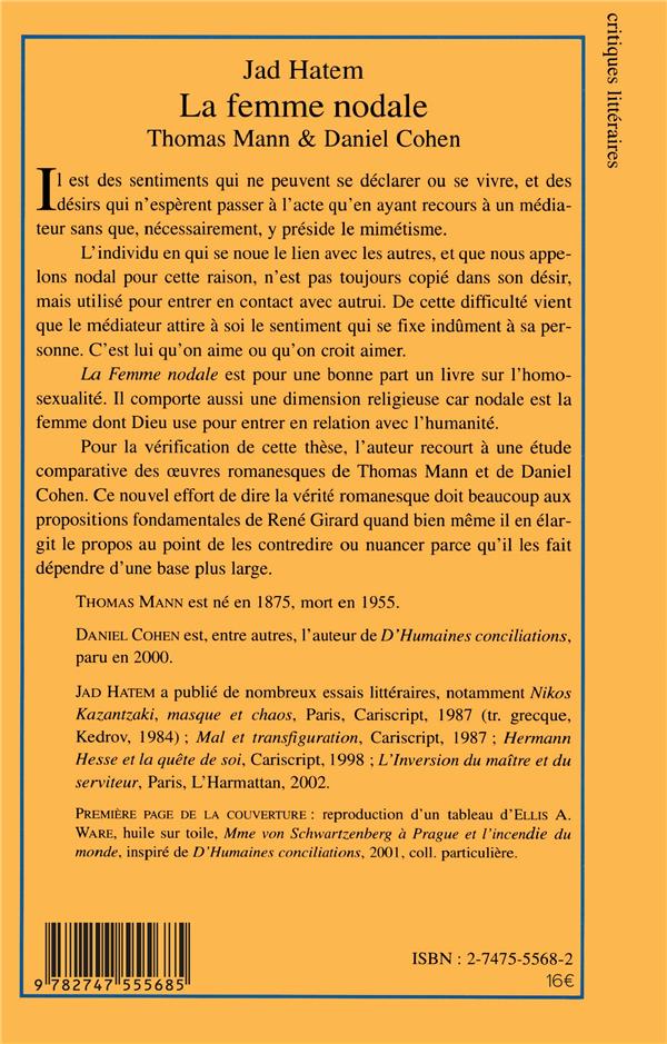 Quatrième de couverture de « LA FEMME NODALE - THOMAS MANN ET DANIEL COHEN »