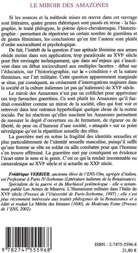 Quatrième de couverture de « LE MIROIR DE AMAZONES - AMAZONES, VIRAGOS ET GUERRIERES DANS LA LITTERATURE ITALIENNE DES XV ET XVI »